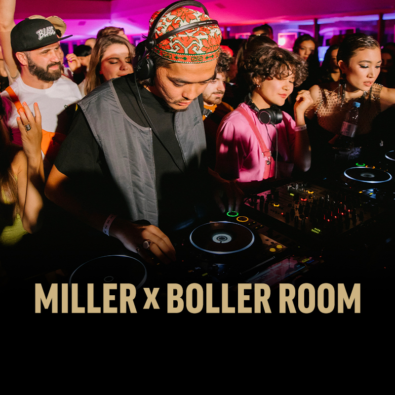Miller x Boiler Room