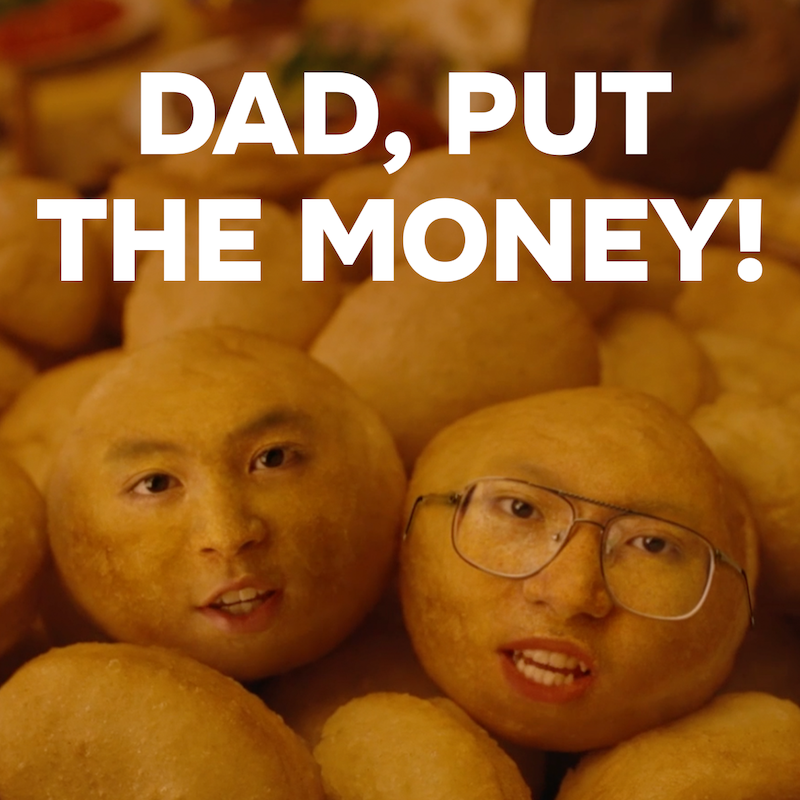 Dad, put the money!